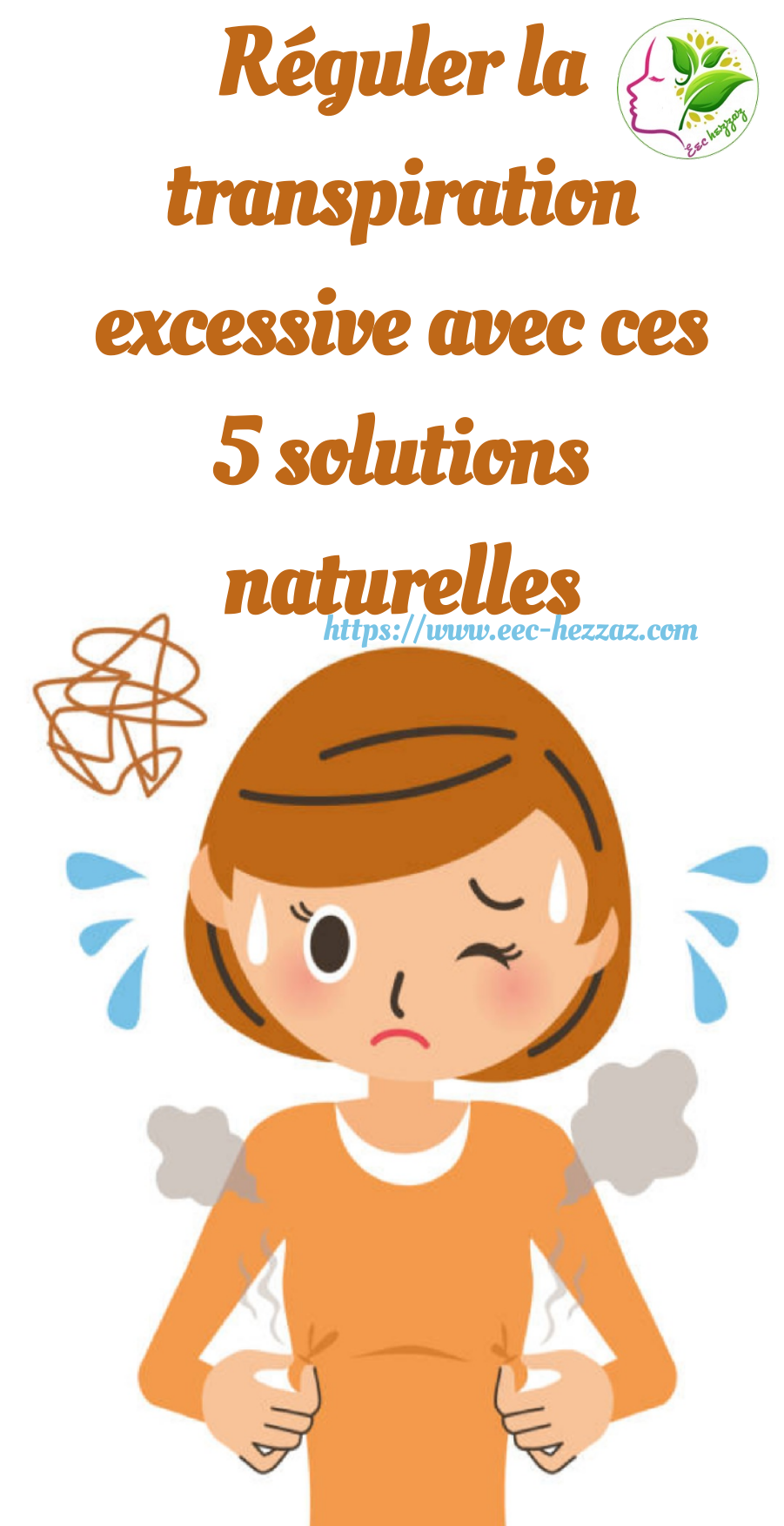 Réguler la transpiration excessive avec ces 5 solutions naturelles