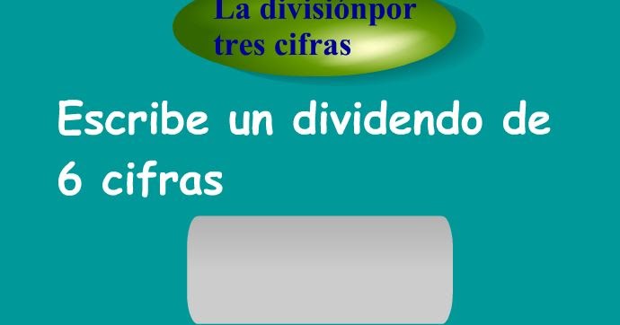 La Clase de 5ºB de Eli: MATEMÁTICAS - DIVISÓN POR TRES CIFRAS