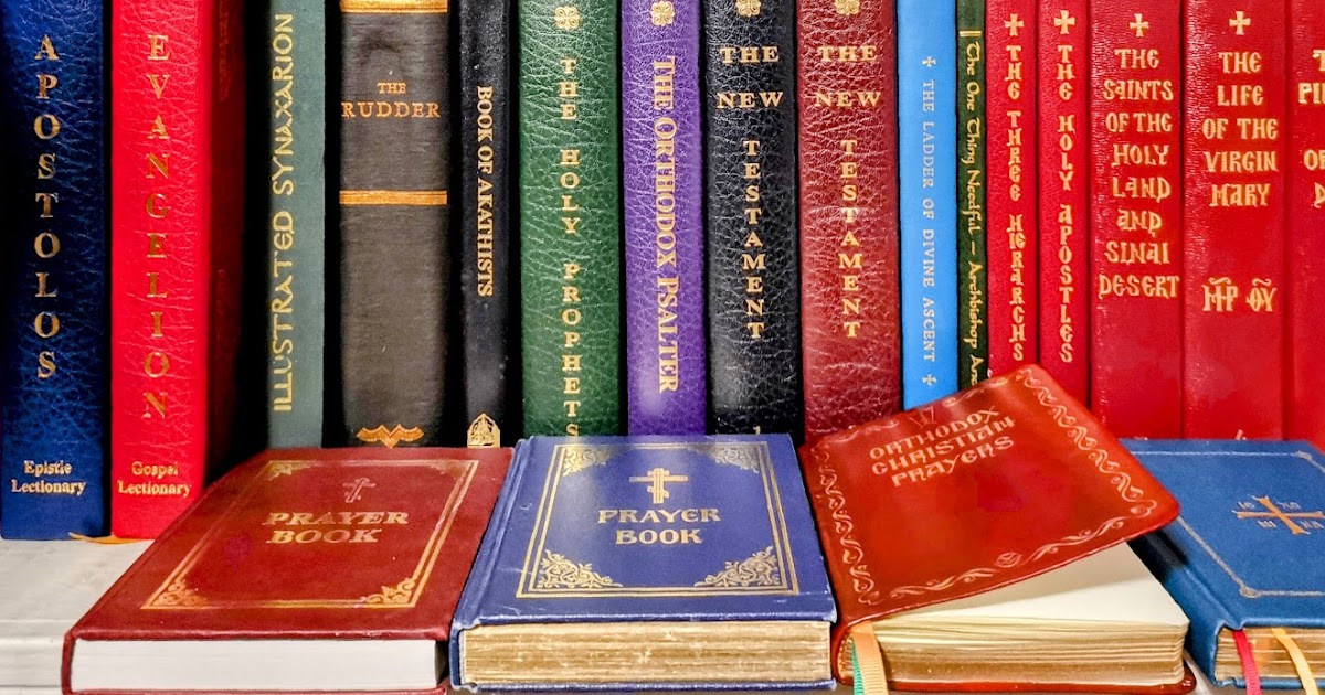 The Orthodox Scouter Orthodox Ecclesiology And The World Of Scouting Which Orthodox Christian Prayer Book Do You Use