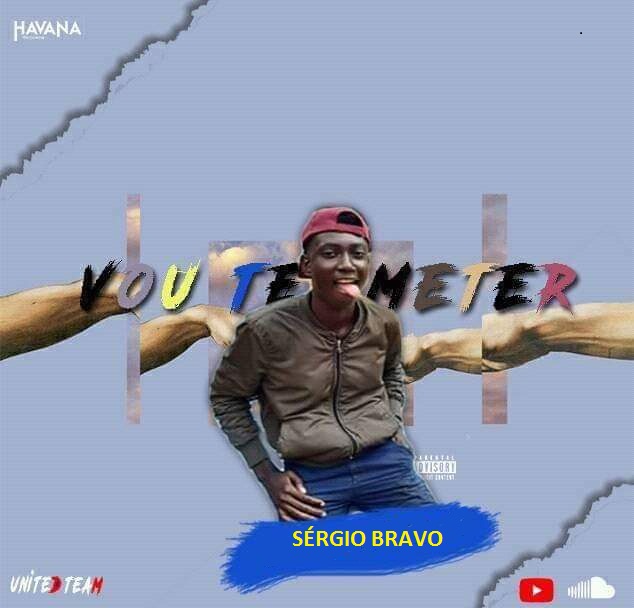 Sérgio Bravo - Vou Te Meter (Afro House/Adoço) Download Mp3 • MANANÇA NEWS