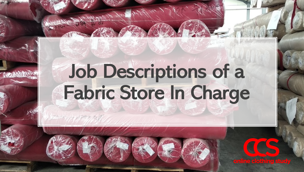 Job descriptions of fabric store in charge