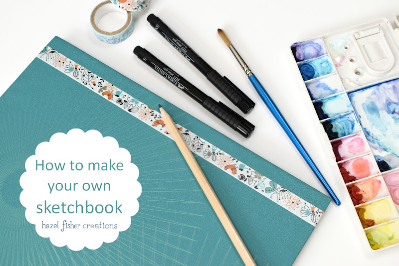 How to Make You Own Sketchbook - learn this bookbinding technique to make sketchbooks, journals and notebooks! hazel fisher creations How to Make You Own Sketchbook - learn this bookbinding technique to make sketchbooks, journals and notebooks! hazel fisher creations