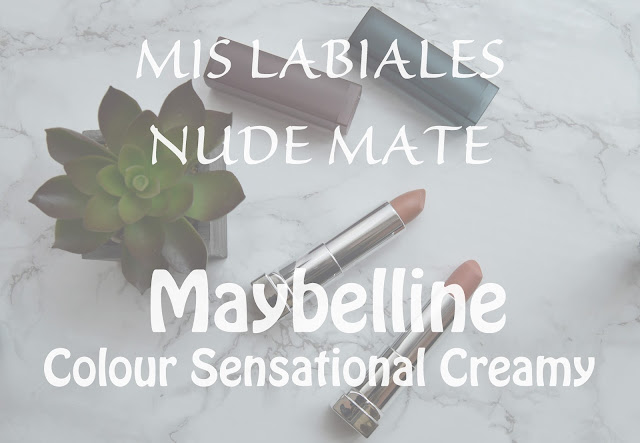 Mis Labiales Nude Mate - Maybelline Colour Sensational Creamy