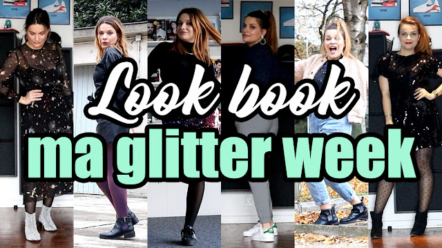 Look Book : Ma Glitter Week