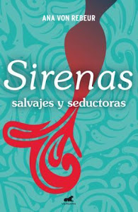 Sirenas : Salvajes y Seductoras ( Vergara)