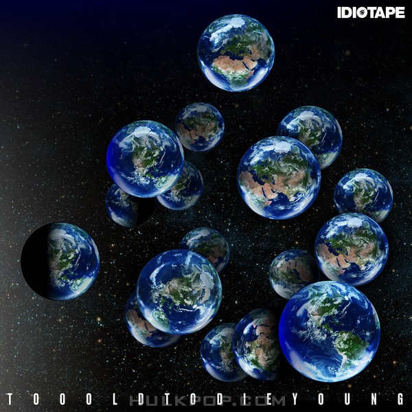 IDIOTAPE – Too Old to Die Young – Single