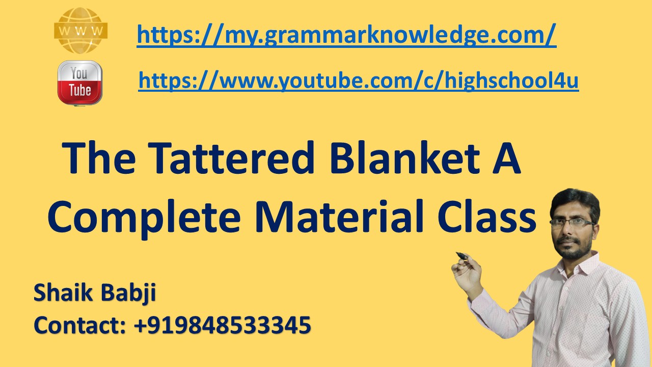 The Tattered Blanket A Complete Material Class 8 English Learn English Grammar,Conversation