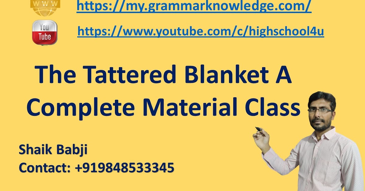 The Tattered Blanket A Complete Material Class 8 English Learn