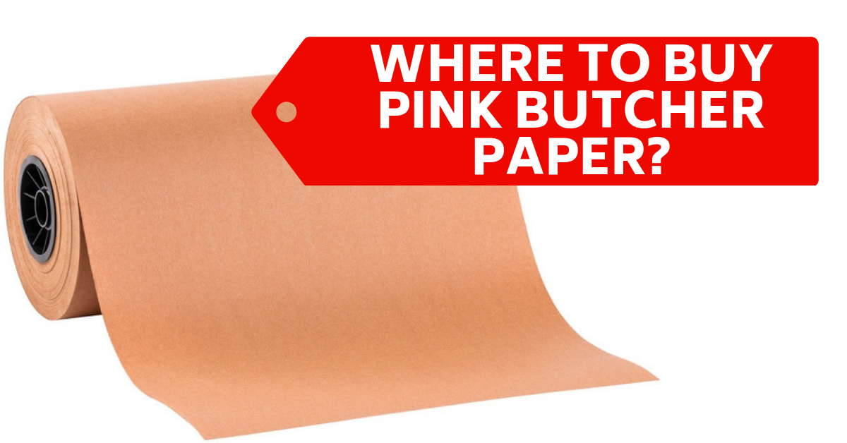 Where to buy a Pink Butcher Paper?