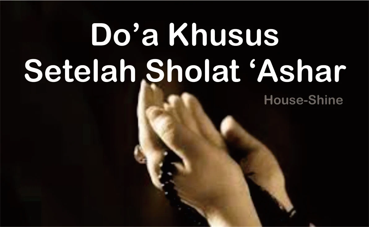 Doa Khusus Setelah Sholat Ashar