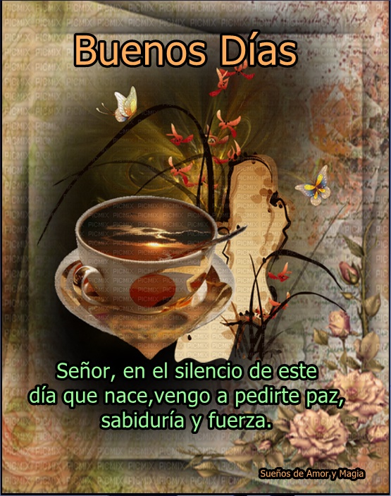 Sueños de Amor Y Magia: Buenos días.bendiciones