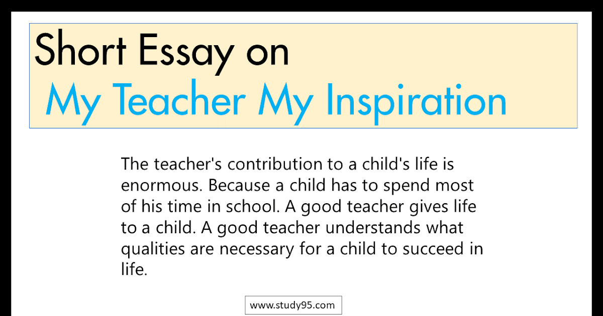 essay on our teacher our inspiration