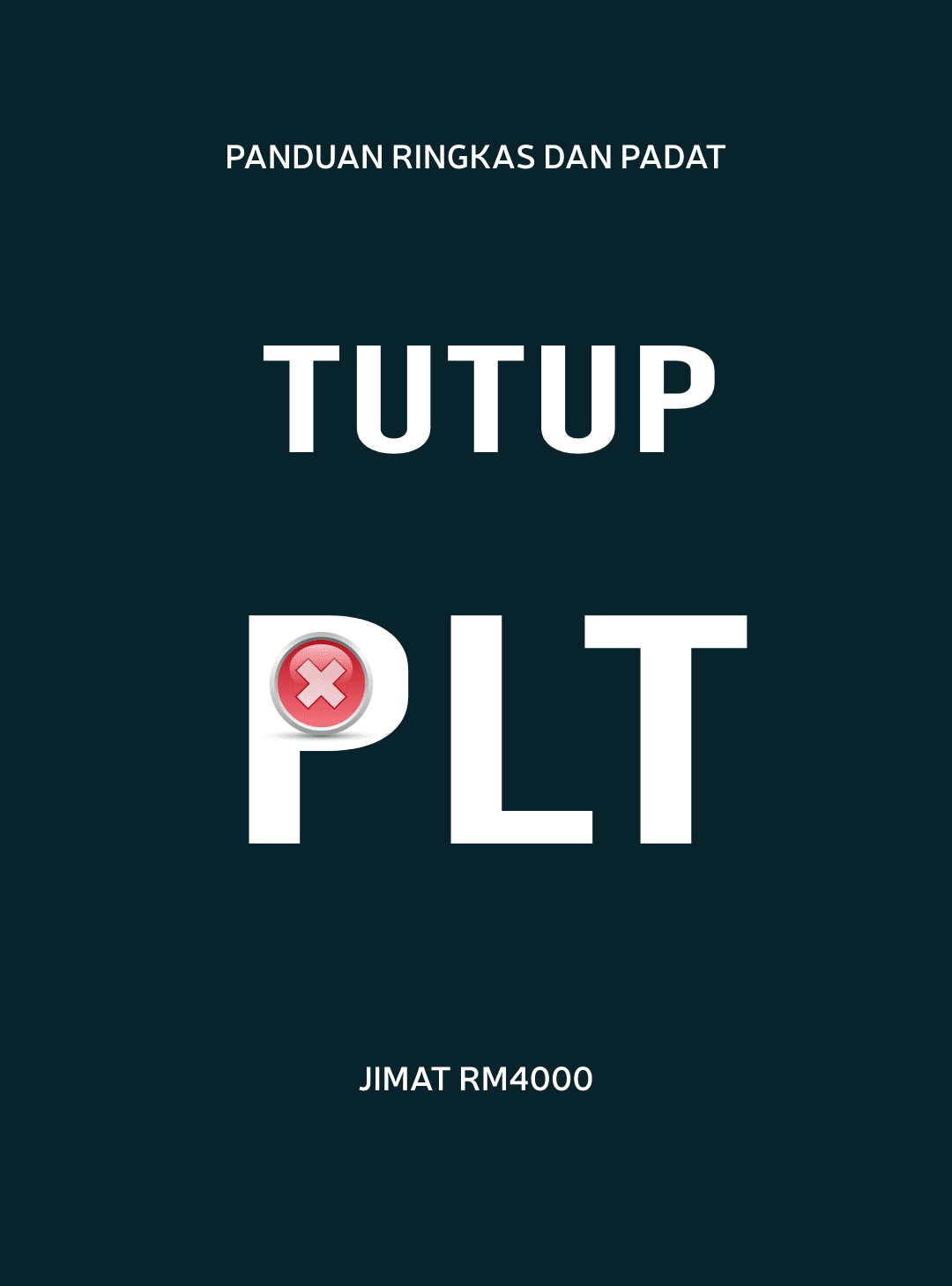 panduan tutup syarikat PLT