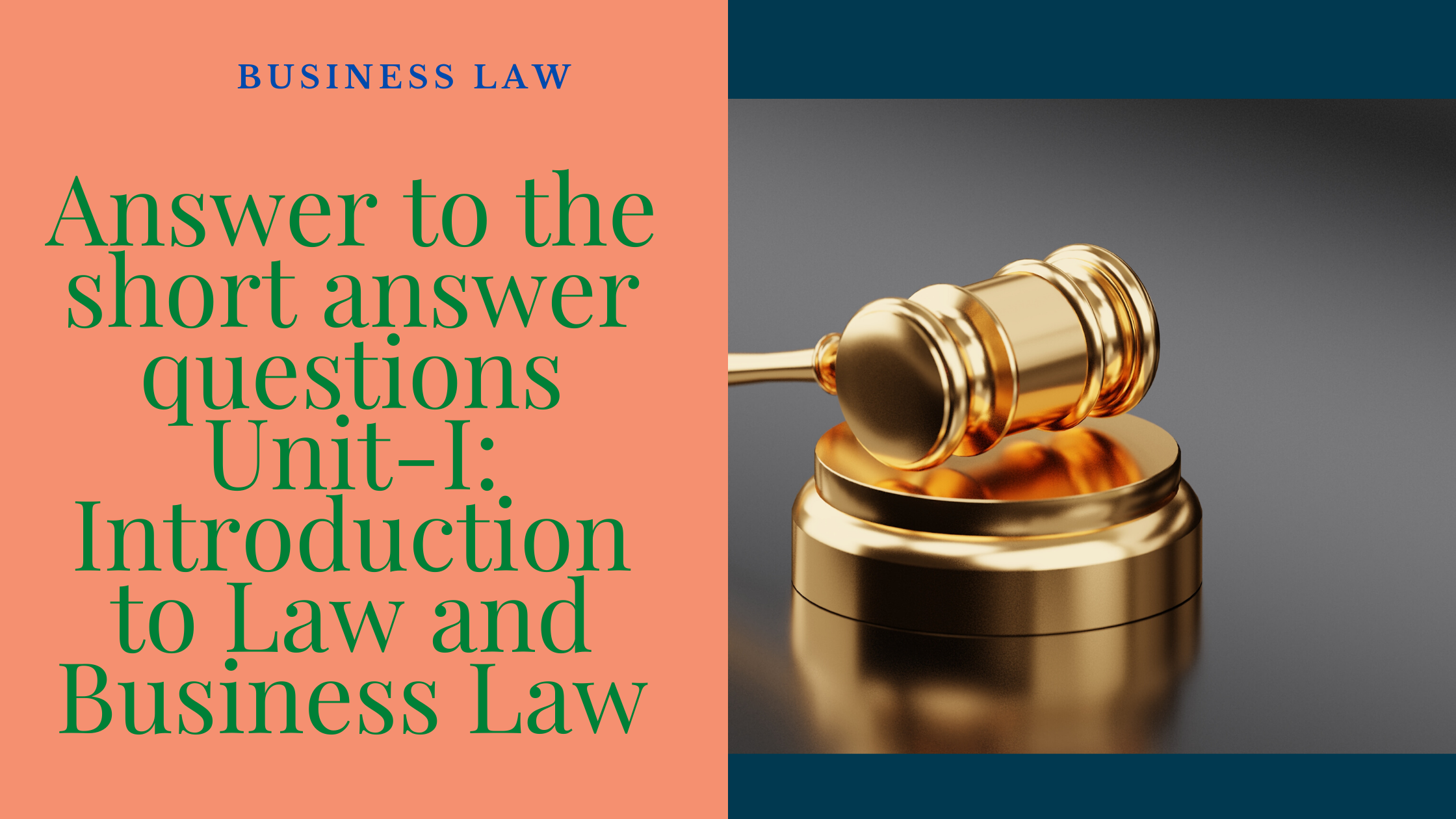 Answer to the short answer questions /UnitI Introduction to Law and
