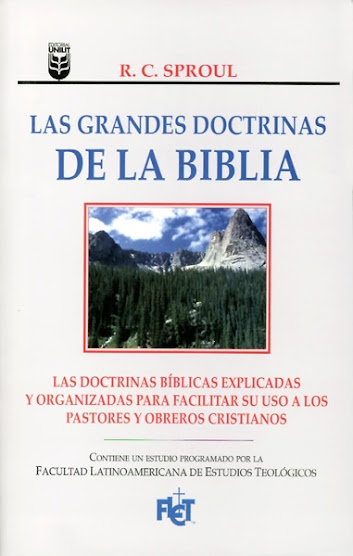Grandes Doctrinas De La Biblia - R.C. Sproul