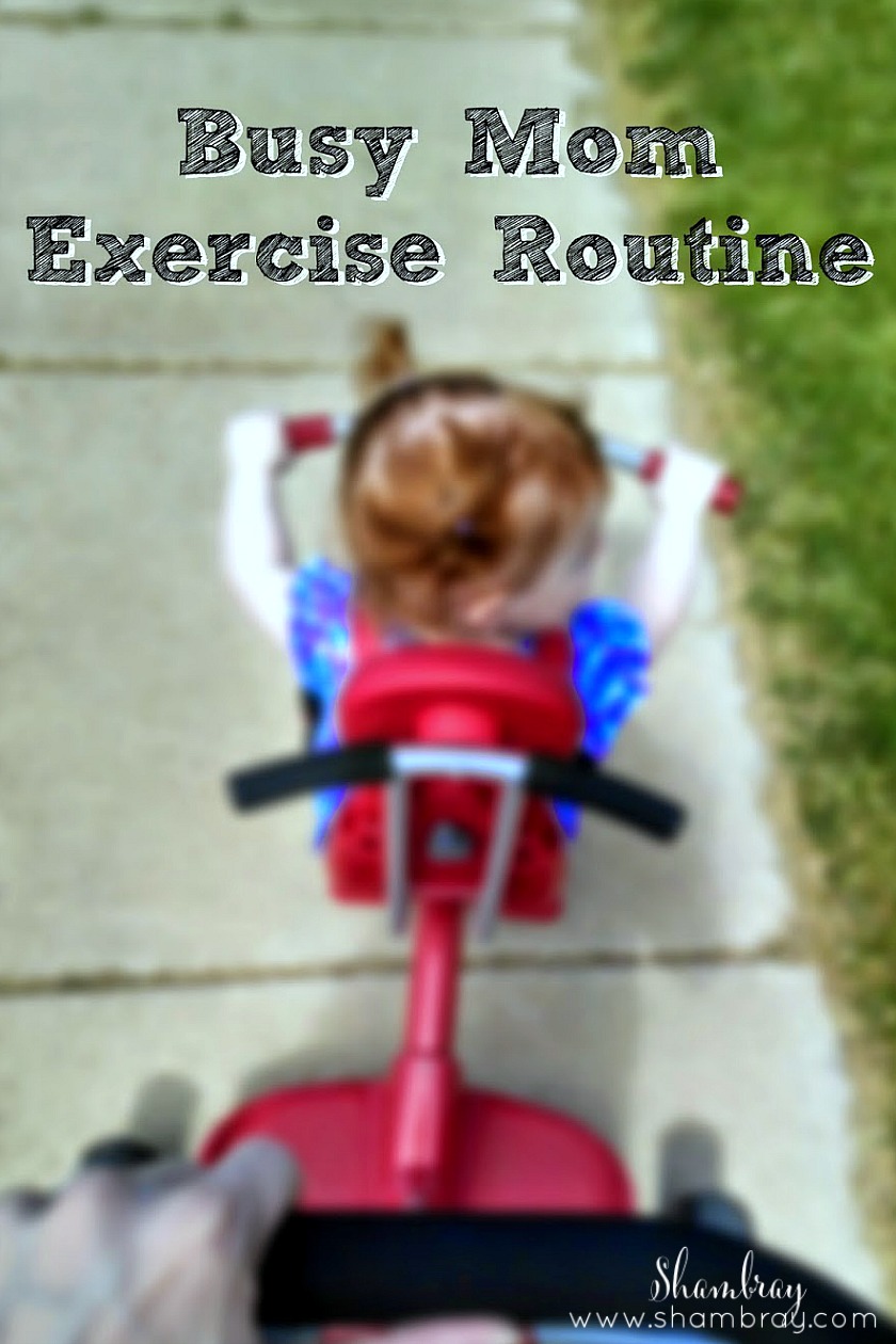 Shambray Great exercise routine for moms