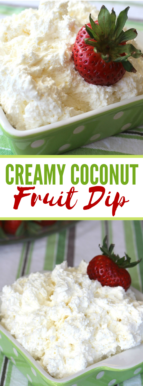 CREAMY COCONUT FRUIT DIP #appetizers #meals