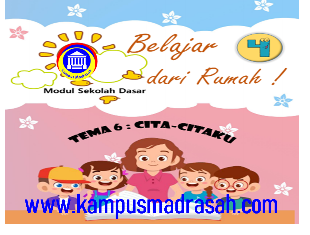 Modul BDR Kota Tasikmalaya Tema 6 Semester 2 Kelas 4 SD/MI