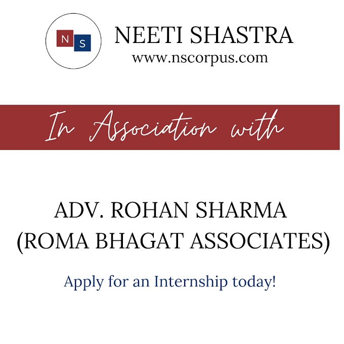 INTERNSHIP WITH ADV. ROHAN SHARMA (ROMA BHAGAT ASSOCIATES) BY NEETI SHASTRA