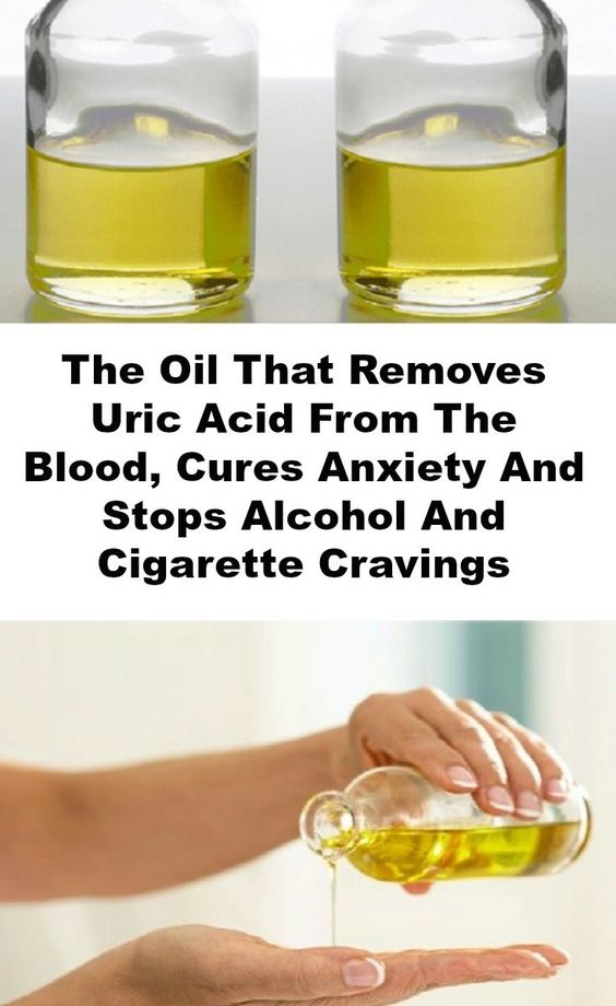 The Oil That Removes Uric Acid From The Blood Cures Anxiety, Chronic
