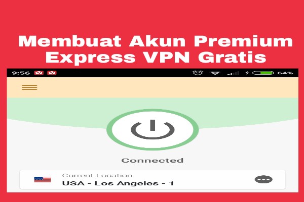 Cara Membuat Akun Express VPN Gratis Cara Membuat Akun Express VPN Gratis