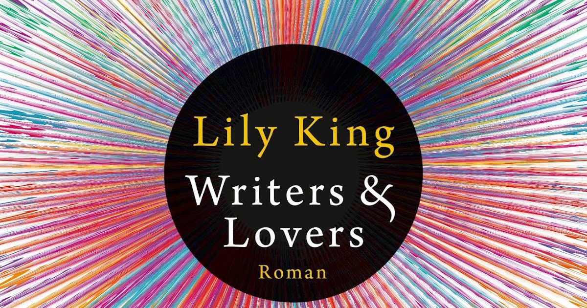 BuchLady.de Writers & Lovers, Lily King