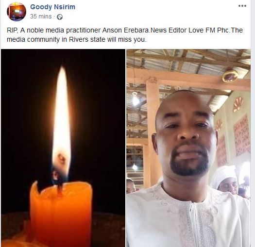 Port Harcourt based journalist, Anson Erebari is dead