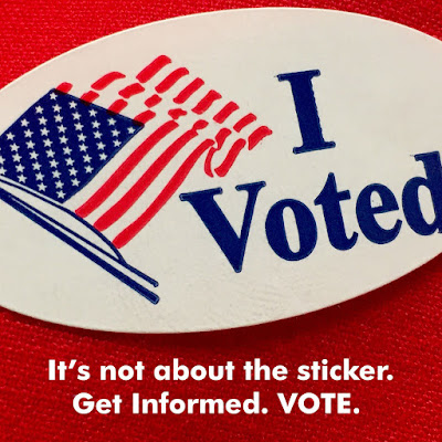 photo of I Voted sticker with text it's not about the sticker. Get informed. Vote