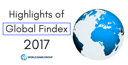 Highlights of Global Findex 2017