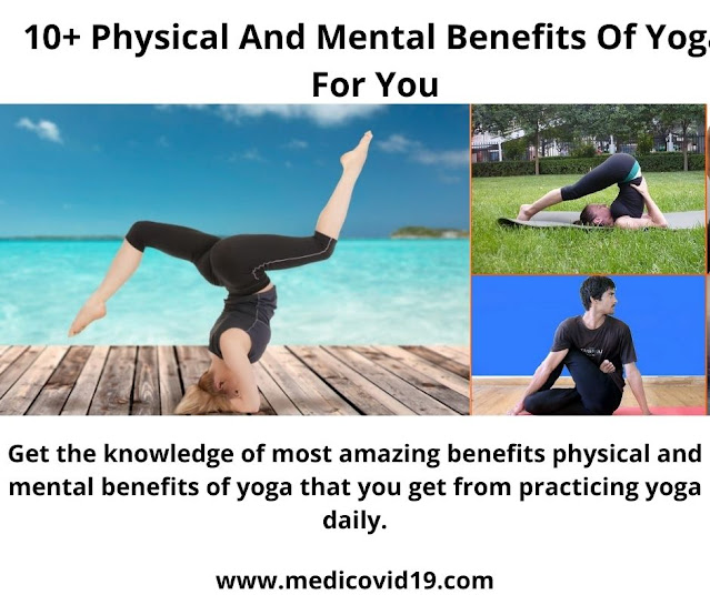 10+ Physical And Mental Benefits Of Yoga For You