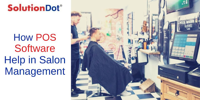 How POS Software Help in Salon Management
