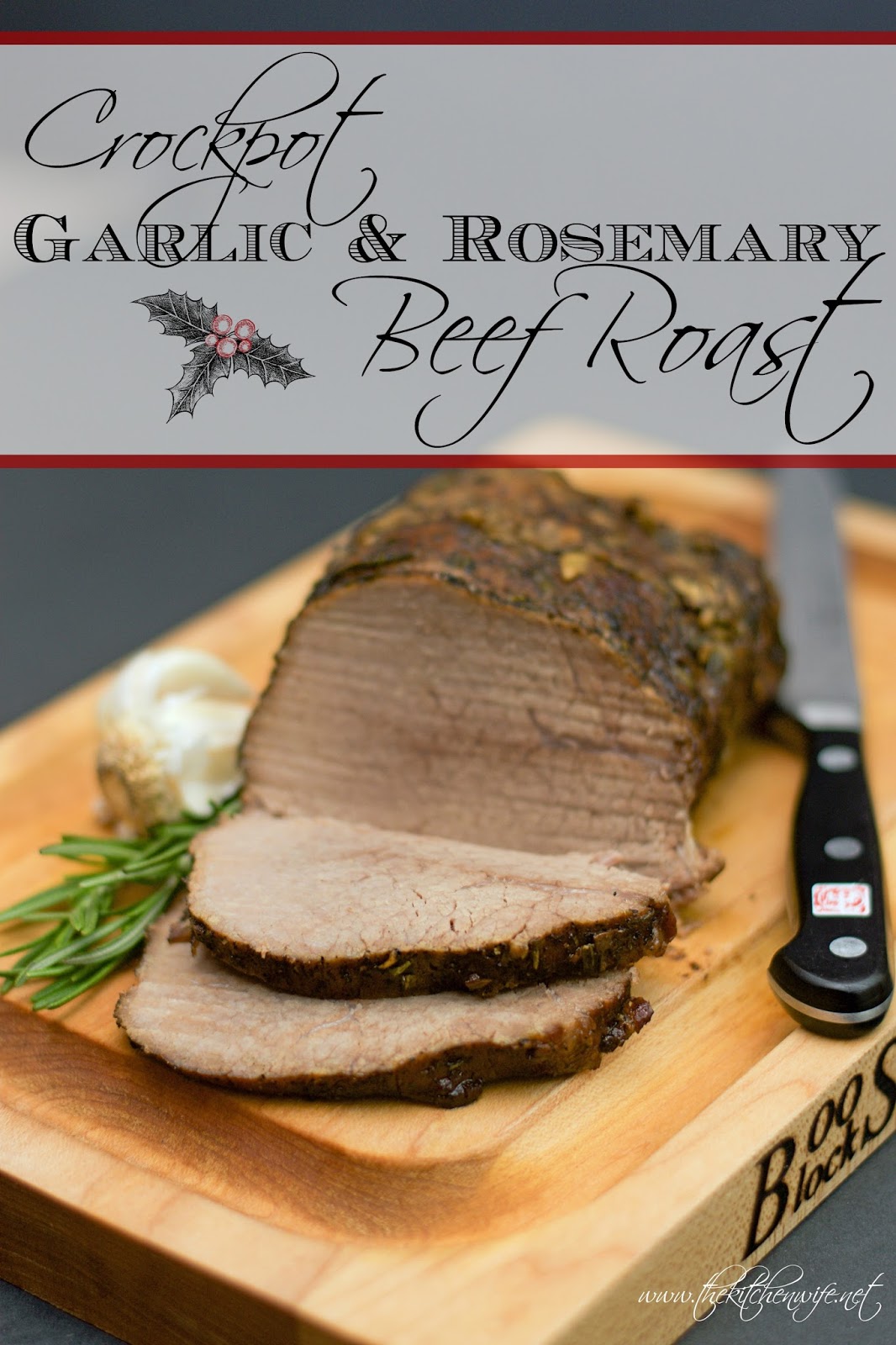 Crockpot Garlic and Rosemary Beef Roast Recipe The Kitchen Wife
