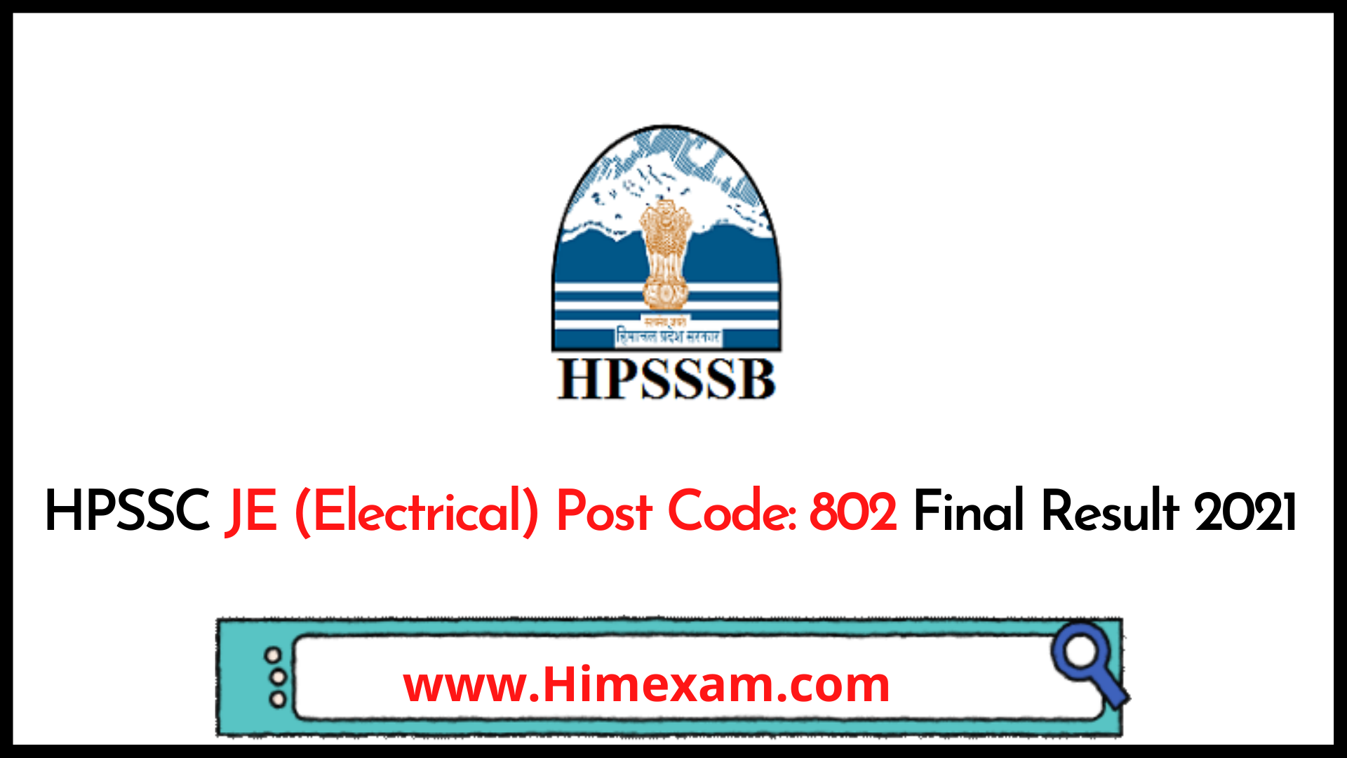 HPSSC JE (Electrical) Post Code: 802 Final Result 2021