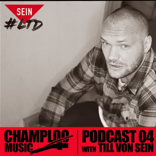 I Love To Bang! Till von Sein Champloo Music Podcast 04