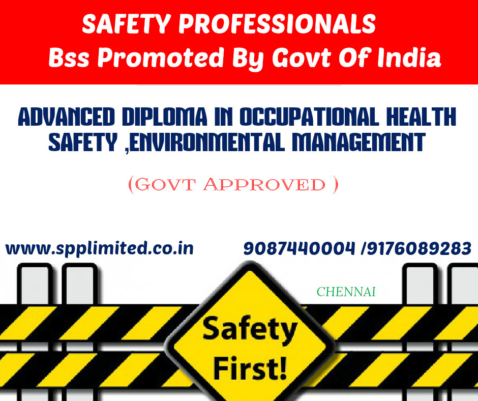 SAFETY PROFESSIONALS GOVT APPROVED ADVANCED DIPLOMA IN OCCUPATIONAL