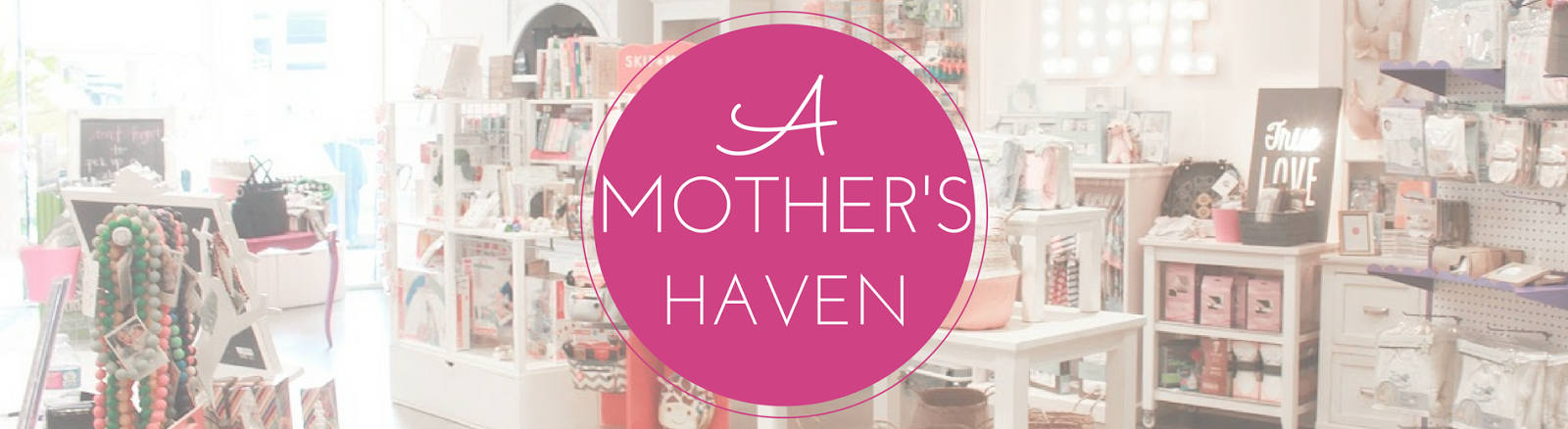 A Mother's Haven