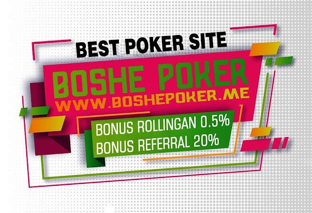 BoshePoker - Agen Poker Server Terbaru dan Domino Terpercaya Indonesia 69410466_885565318489789_7044765917661626368_o
