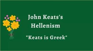 hellenism in romantic poetry, hellenism in literature, hellenism in ode on a grecianurn,hellenism in keats poetry,	Hellenism, hellenism in romantic poetry, hellenistic poets, who said keats was a greek, keats is a greek, hellenism in keats poetry or keats is a greek god, hellenism in keats poetry or keats is a greek word, hellenism in keats poetry or keats is a greek myth, hellenism in keats poetry or keats is a greek,