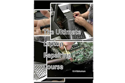  The Ultimate Laptop Repairing Course By Rahaman K A