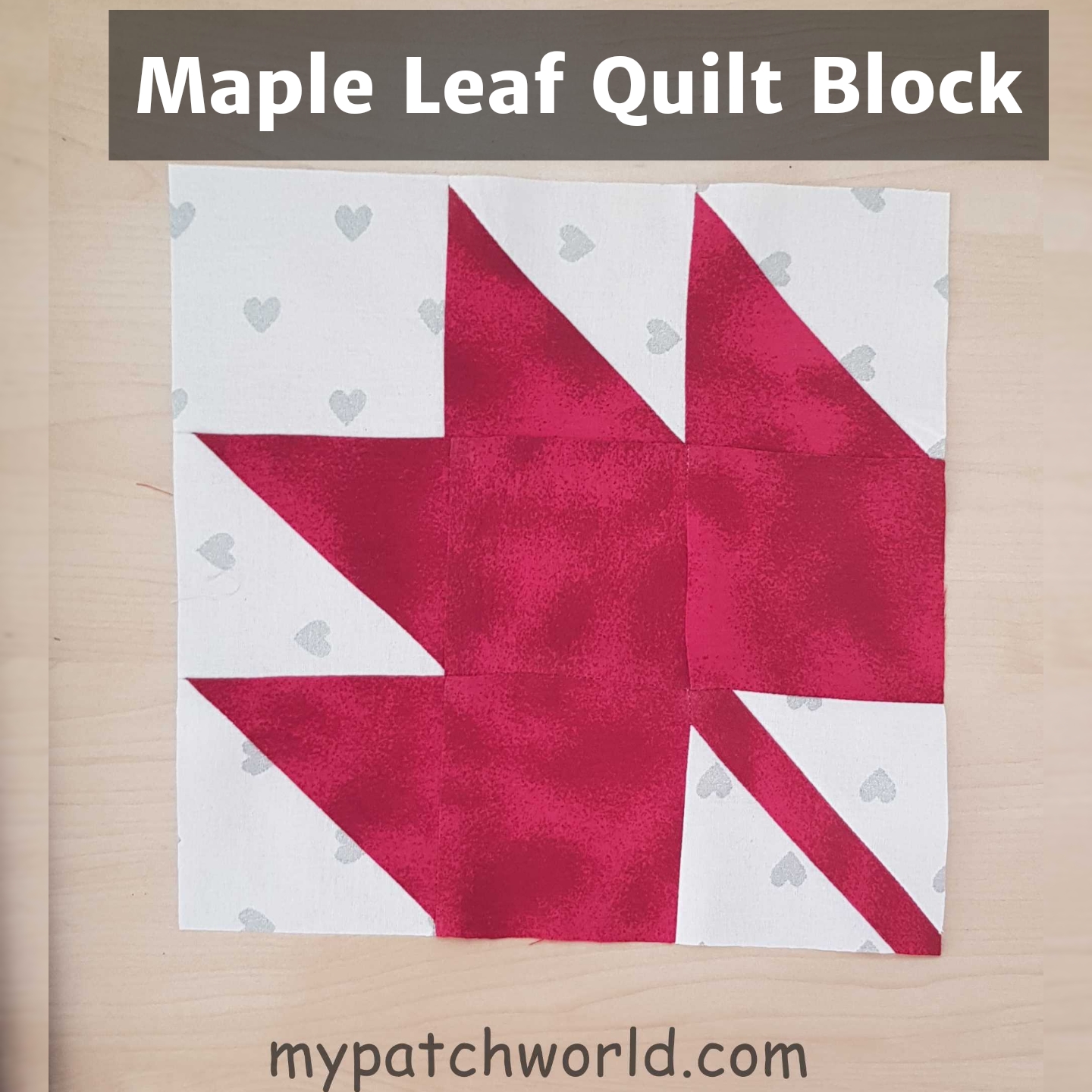 Maple Leaf Quilt Block Pattern All about patchwork and quilting