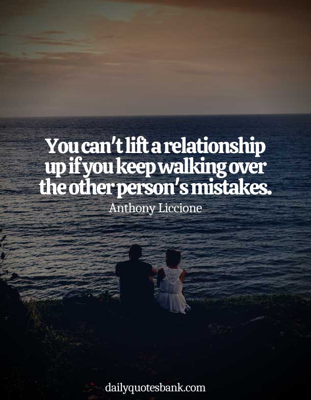 140+ Quotes About Mistakes In Relationships and