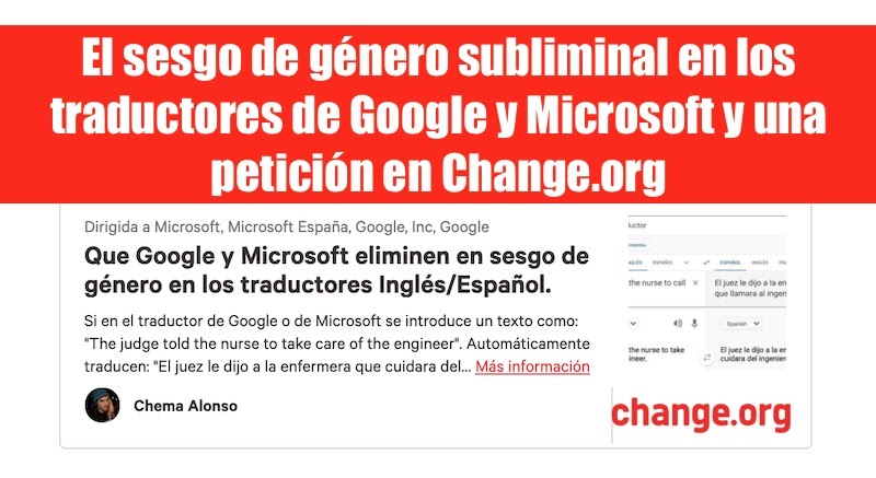El sesgo de género subliminal en los traductores de Google y Microsoft y una petición en Change.org