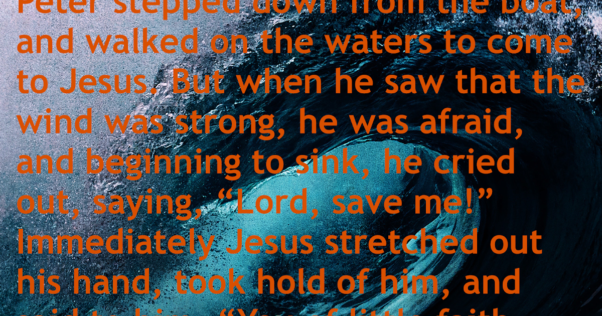 Matthew 14 29 31 matthew-14-29-31
