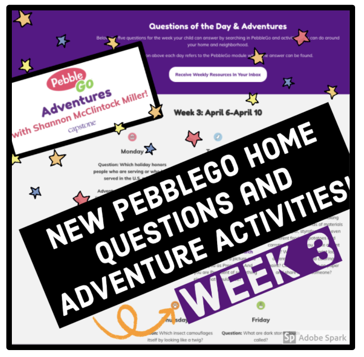 The Library Voice: NEW PebbleGo Home Questions & Adventure Activities ...