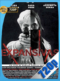 Expansivas (2021) [Latino] [720P] [GoogleDrive] Hazroah