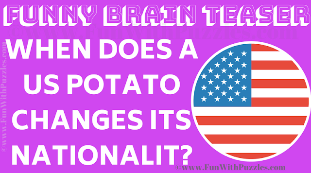 When does a US Potato changes its nationality?