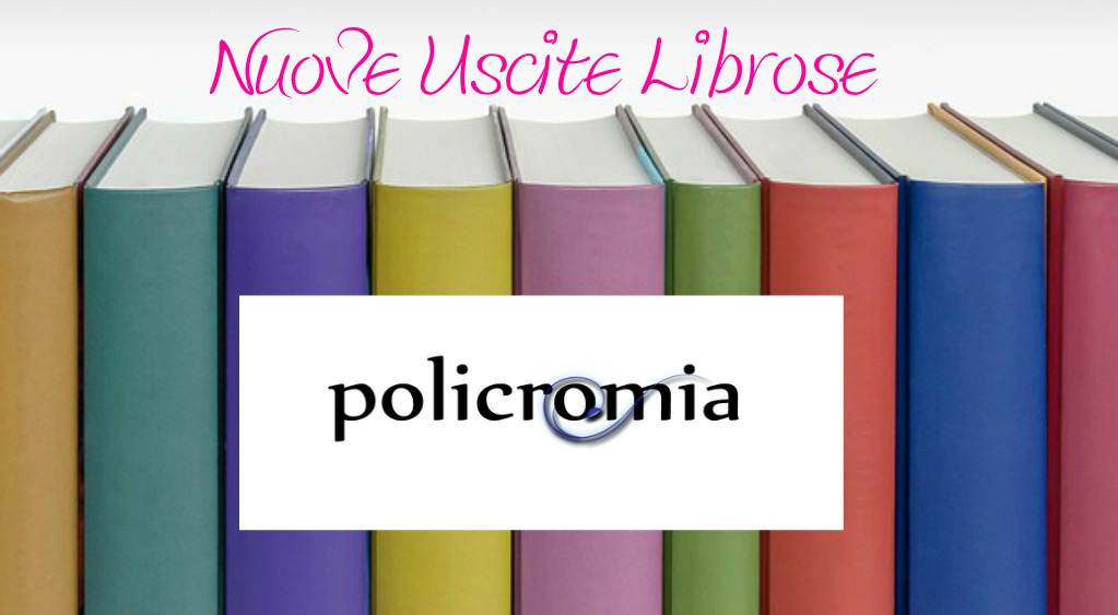 Policromia - USCITE LIBROSE