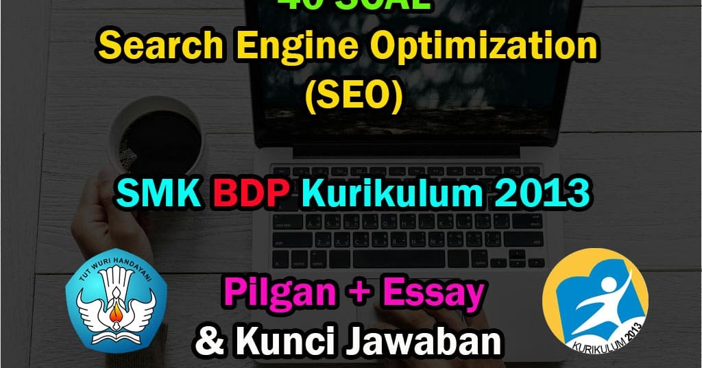40 Soal Tentang Seo Jawabannya Pilihan Ganda Essay Muttaqin Id