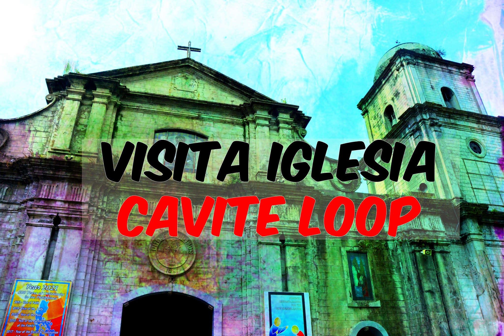 Visita Iglesia: Cavite Loop