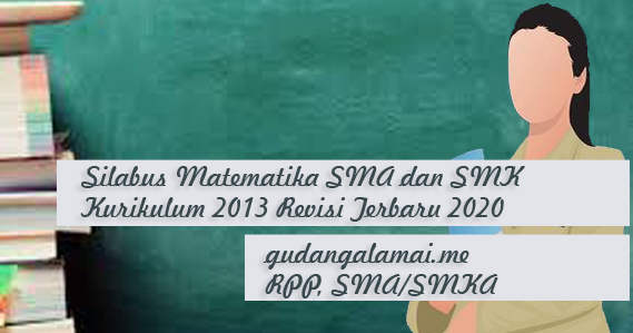 Silabus Matematika Kelas XI SMA dan SMK Kurikulum 2013